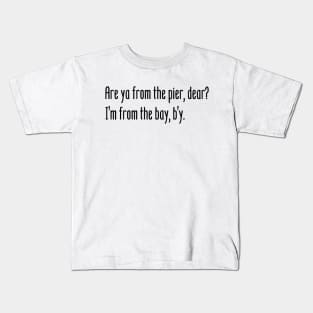 FROM THE BAY, B'Y Kids T-Shirt